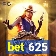 bet 625